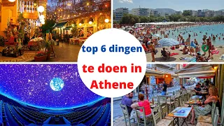 Top 6 dingen om te doen in Athene