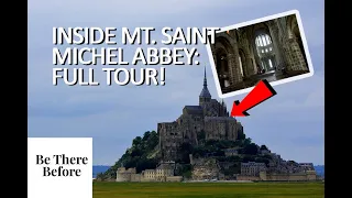 DENTRO del Mt St Michel: Abadía Visita Completa [HD] Normandía, Francia