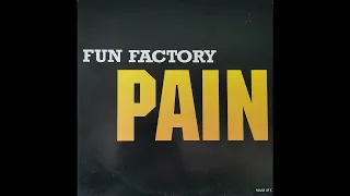 Fun Factory - Pain (Feel The Pain Mix) (MAXI 12") (1994)