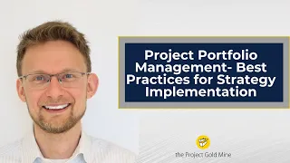 Project Portfolio Management- Best Practices for Strategy Implementation