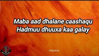 HEES | Dhursug Baan Ku Leeyahay | Maxamed Cabdullahi Gujis | Original + lyrics