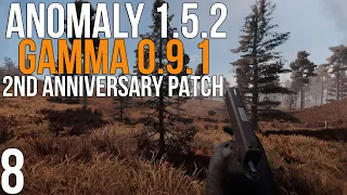 🔥 2ND ANNIVERSARY PATCH! STALKER ANOMALY 1.5.2 СБОРКА GAMMA 0.9.1! #8