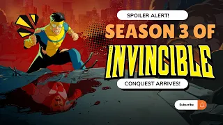 Invincible Season 3 Spoilers! Conquest Arrives Part 1! #invincible #imagecomics #primevideo #comics