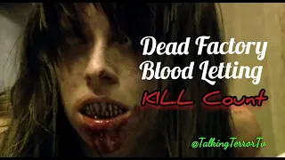 Death Factory Blood Letting 2008 KILL Count
