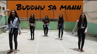 Buddhu sa mann | Kapoor and Sons| Dance choreography| Naisha C