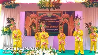 Tari Anak "BOCAH NGAPA YAK" RA AL FATIH 2023