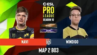 FULL MATCH NAVI vs WINDIGO | MAP 2 | #ESL PRO LEAGUE SEASON 10