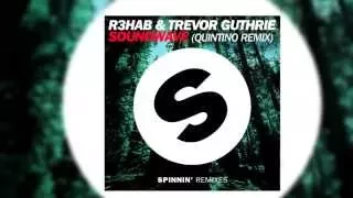 R3hab & Trevor Guthrie - Soundwave (Quintino Remix) [Official]