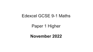 EdExcel GCSE 9-1 Maths Higher November 2022 Paper 1