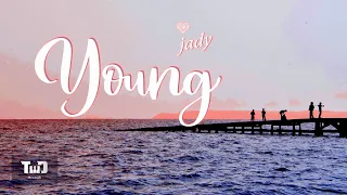 jady - young (official lyric video)