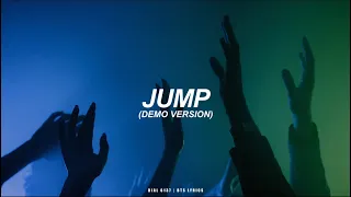 Jump (Demo Version) | BTS (방탄소년단) English Lyrics