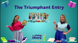 The Triumphant Entry | The Living Library