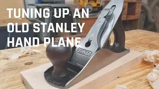 Tuning Up An Old Stanley Hand Plane (Hand Tool Woodworking)