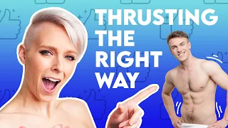 Are You Thrusting The Right Way?