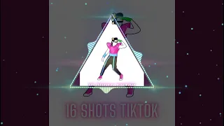 16 Shots TikTok (REMİX)