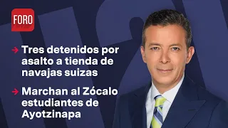 Estudiantes de Ayotzinapa marchan al Zócalo / Hora 21 con José Luis Arévalo - 26 de abril 2024