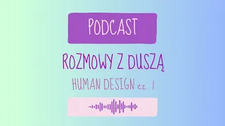 Human Design cz.1