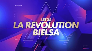 Marcelo Bielsa à Leeds, reportage CANAL+