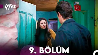 İffet 9. Bölüm