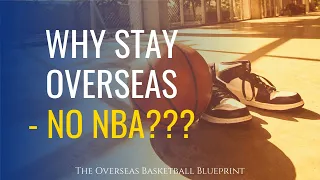 Why Some Basketball Players Go Overseas And Never Come Back (To NBA or G-League) | Dre Baldwin