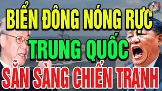 Biển Đông bắt đầu “nóng rực”, Trung Quốc tuyên bố sẵn sàng cho chiến tranh|THCS