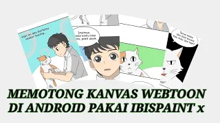 Cara memotong kanvas webtoon di android menggunakan aplikasi Ibispaint X