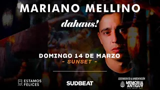 Mariano Mellino @ Dahaus! at Fruta Bar Marzo 2021