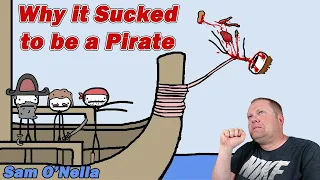 Why it sucked to be a pirate | Sam O'Nella | History Teacher Reacts