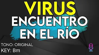 Virus - Encuentro En El Río - Karaoke Instrumental