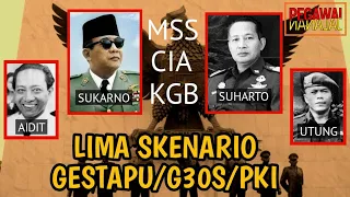 5 SKENARIO DALANG GERAKAN 30 SEPTEMBER 1965!!!