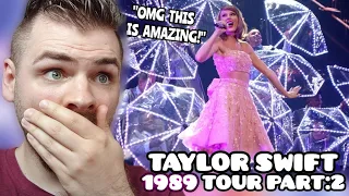 First Time EVER Reacting to Taylor Swift: The 1989 World Tour Live | Part 2 | REACTION!