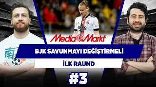 Beşiktaş bu formasyonla 3 savunmacısını da değiştirmeli | Uğur K. & Mustafa D. | İlk Raund #3