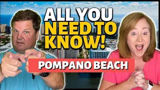 BEFORE you MOVE to Pompano Beach -THE 10 THINGS you MUST KNOW before Moving to Pompano Beach Florida