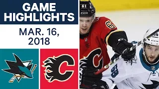 NHL Game Highlights | Sharks vs. Flames - Mar. 16, 2018