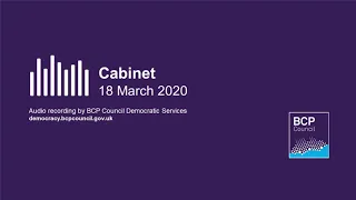 BCP Council - Cabinet - 18 March 2020