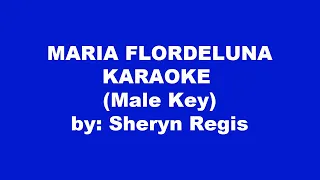 Sheryn Regis Maria Flordeluna Karaoke Male Key