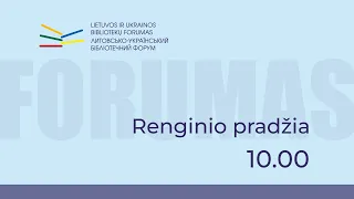 Литовсько-український бібліотечний форум "Роль бібліотек у зміцненні демократичного суспільства"