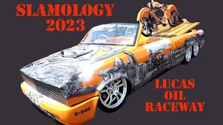 SLAMOLOGY 2023 AT LUCAS OIL RACEWAY PARK