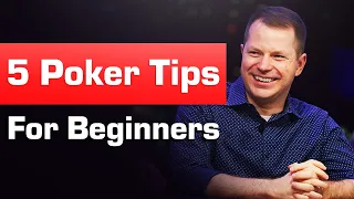 5 POKER TIPS For BEGINNERS To Start WINNING!