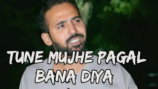 Tune Mujhe Pagal Bana Diya Jaani Bewafa Poetry Shayari Status