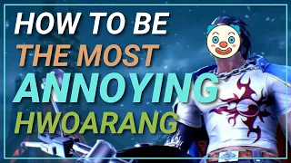 6 Steps to become the Most Annoying Hwoarang | TEKKEN 7