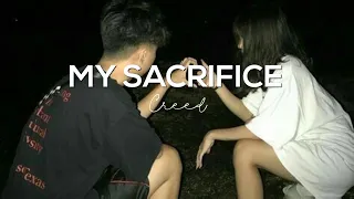 Creed - My Sacrifice (slowed + reverb + lyrics)
