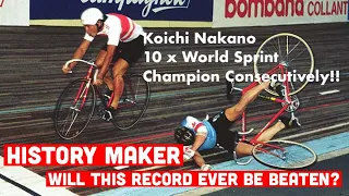 Is Koichi Nakano (Japan) the Champion of all Champions in Track Cycling Sprint?