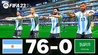 FIFA 23 - MESSI, RONALDO, MBAPPE, NEYMAR, ALL STARS | ARGENTINA 76 - 0 SAUDI ARABIA