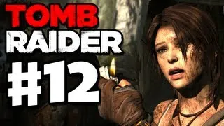 Tomb Raider - 2013 Gameplay Walkthrough Part 12 - Shanty Town (PC, XBox 360, PS3)