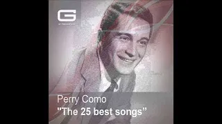 Perry Como "The 25 songs" GR 036/16 (Full Album)