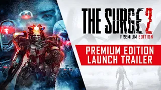 The Surge 2 - Premium Edition Launch Trailer