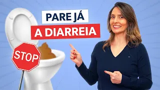 Como PARAR a DIARREIA mais rápido