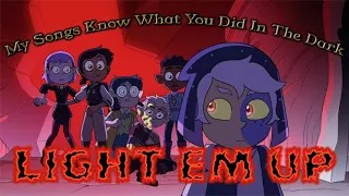 My Songs Know What You Did In The Dark (Light Em Up) - The Owl House [King's Tide] AMV