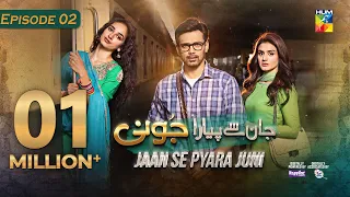 Jaan Se Pyara Juni - Ep 02 [CC] 1st May 2024, Powered by Happilac Paints [ Hira Mani, Zahid Ahmed ]